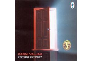 PARNI VALJAK - Pretezno suncano, Album 2004 (CD)